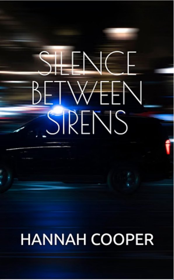 Cover of Silence Between Sirens by Hannah Cooper