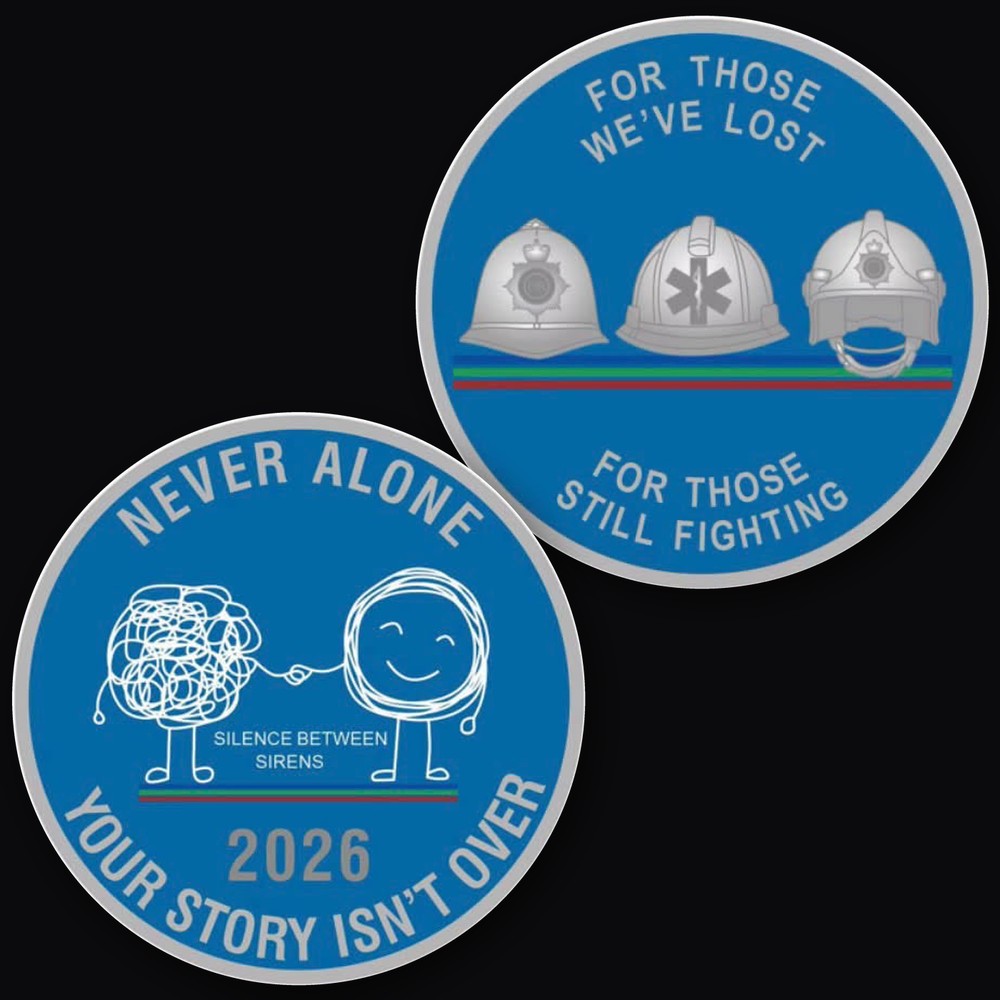 Both faces of the 2026 Silence Between Sirens challenge coin. One reads Never Alone, your story isn't over; the other shows police, ambulance and fire helmets above the words for those we've lost, for those still fighting